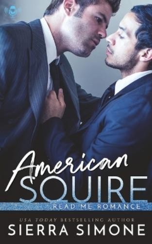 Sierra Simone American Squire (Tascabile) New Camelot