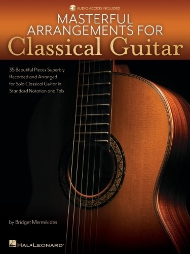 Masterful Arrangements for Classical Guitar (Tascabile)