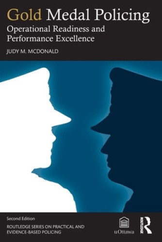 Gold Medal Policing: Operational Readiness and Performance Excellence