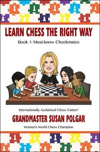 Susan Polgar Learn Chess the Right Way (Tascabile) Learn Chess the Right Way!