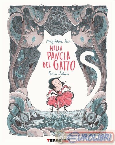 9791259960443 Magdalena Hai Nella pancia del gatto TERRE DI MEZZO