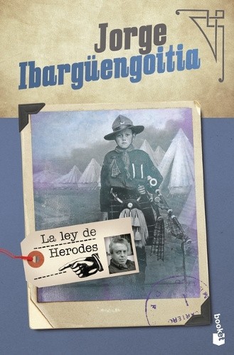 La Ley de Herodes / Herod's Law [Spanish] by Jorge Ibargüengoitia
