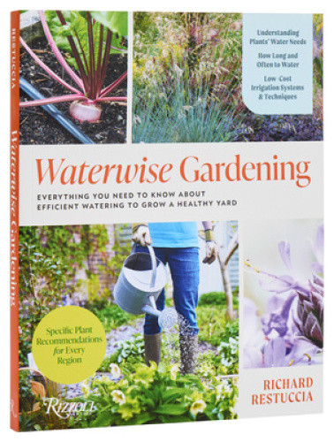 Waterwise Gardening: Everything You Need to Know about Efficient Watering to
