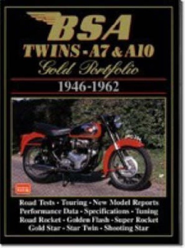 BSA Twins - A7 and A10 Gold Portfolio: 1946-1962 by R. M. Clarke