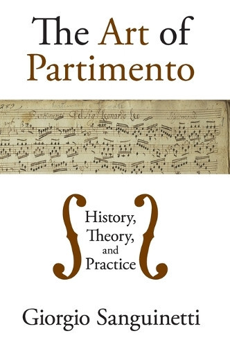 Giorgio Sanguinetti The Art of Partimento (Copertina rigida)