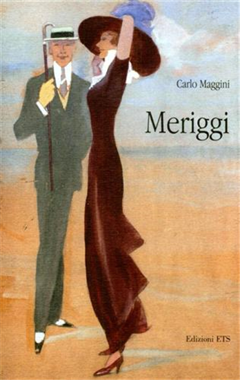 Maggini,Carlo. - Meriggi.