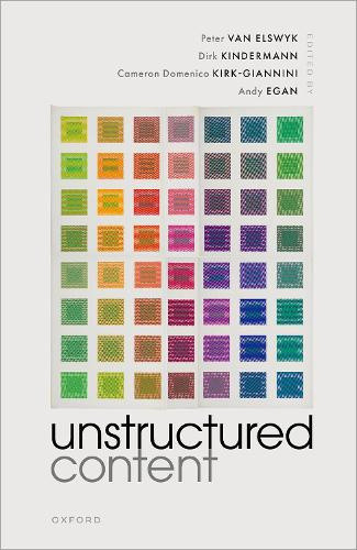 Unstructured Content by Peter van Elswyk