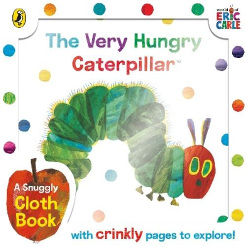 Eric Carle The Very Hungry Caterpillar Cloth Book (Rilegatura flessibile)