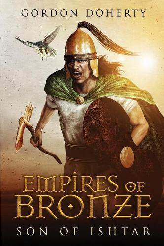 Gordon Doherty Empires of Bronze (Tascabile) Empires of Bronze