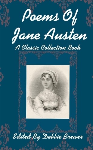 Debbie Brewer Poems Of Jane Austen, A Classic Collection Book (Tascabile)