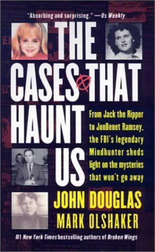 John Douglas Mark Olshaker The Cases That Haunt Us (Tascabile)