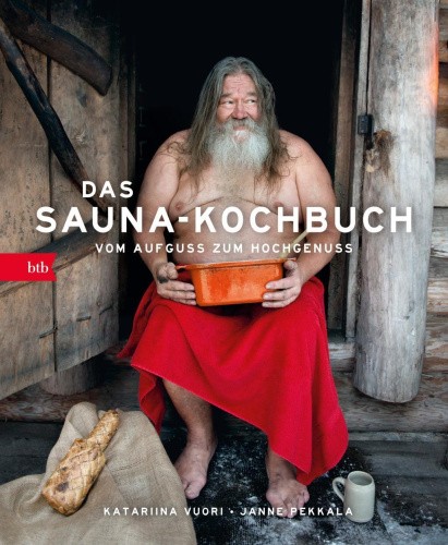 Das Sauna-Kochbuch [German] by Vuori, Katariina
