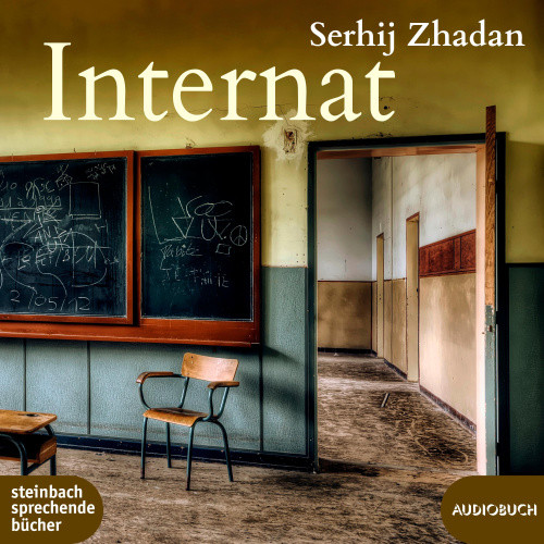 Internat [German] by Zhadan, Serhij