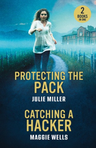 Protecting The Pack / Catching A Hacker: Protecting the Pack (Protectors at
