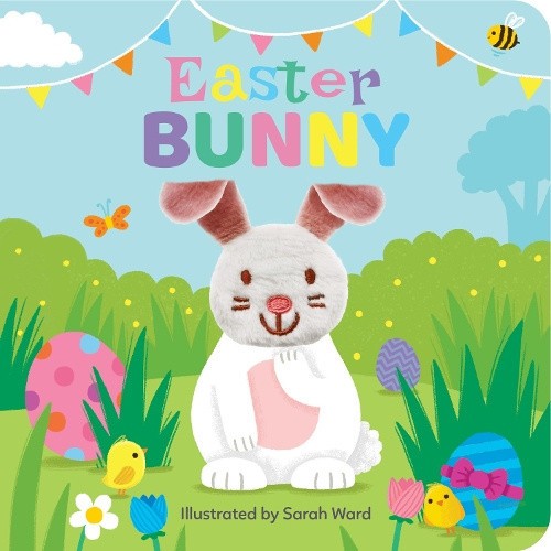 Easter Bunny: Finger Puppet Book: Board Book with Finger Puppet by Sarah Ward