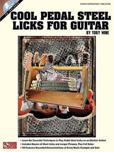 Toby Wine Cool Pedal Steel Licks for Guitar (Tascabile)