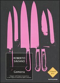 Saviano Roberto GOMORRA Mondadori 2006