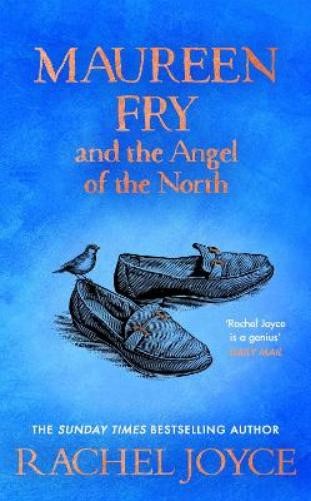 Rachel Joyce Maureen Fry and the Angel of the North (Copertina rigida)