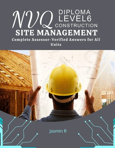 Jasmin R NVQ Level 6 Construction Site Management (Tascabile)