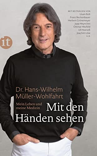 Dr. Hans-Wilhelm Müller-Woh Mit den Händen sehen: Mein Leben und mei (Tascabile)