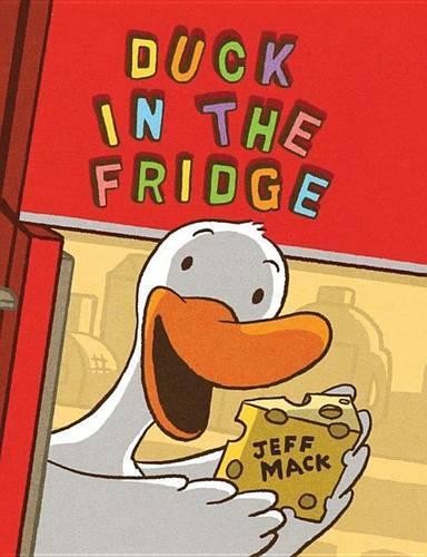 Jeff Mack Duck in the Fridge (Copertina rigida) Duck in the Fridge Book