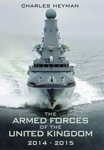 Charles Heyman Armed Forces of the United Kingdom 2014-2015 (Tascabile)