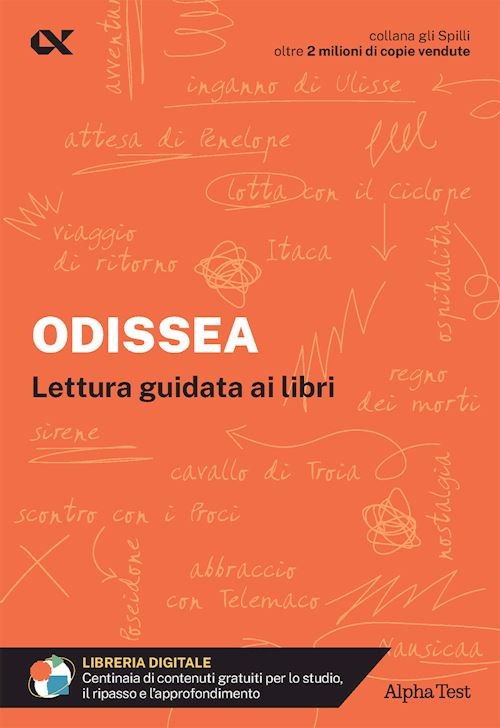 ODISSEA. LETTURA GUIDATA AI LIBRI  - MINISCI ALESSANDRA, PATRIOLI ALICE - ALPHA