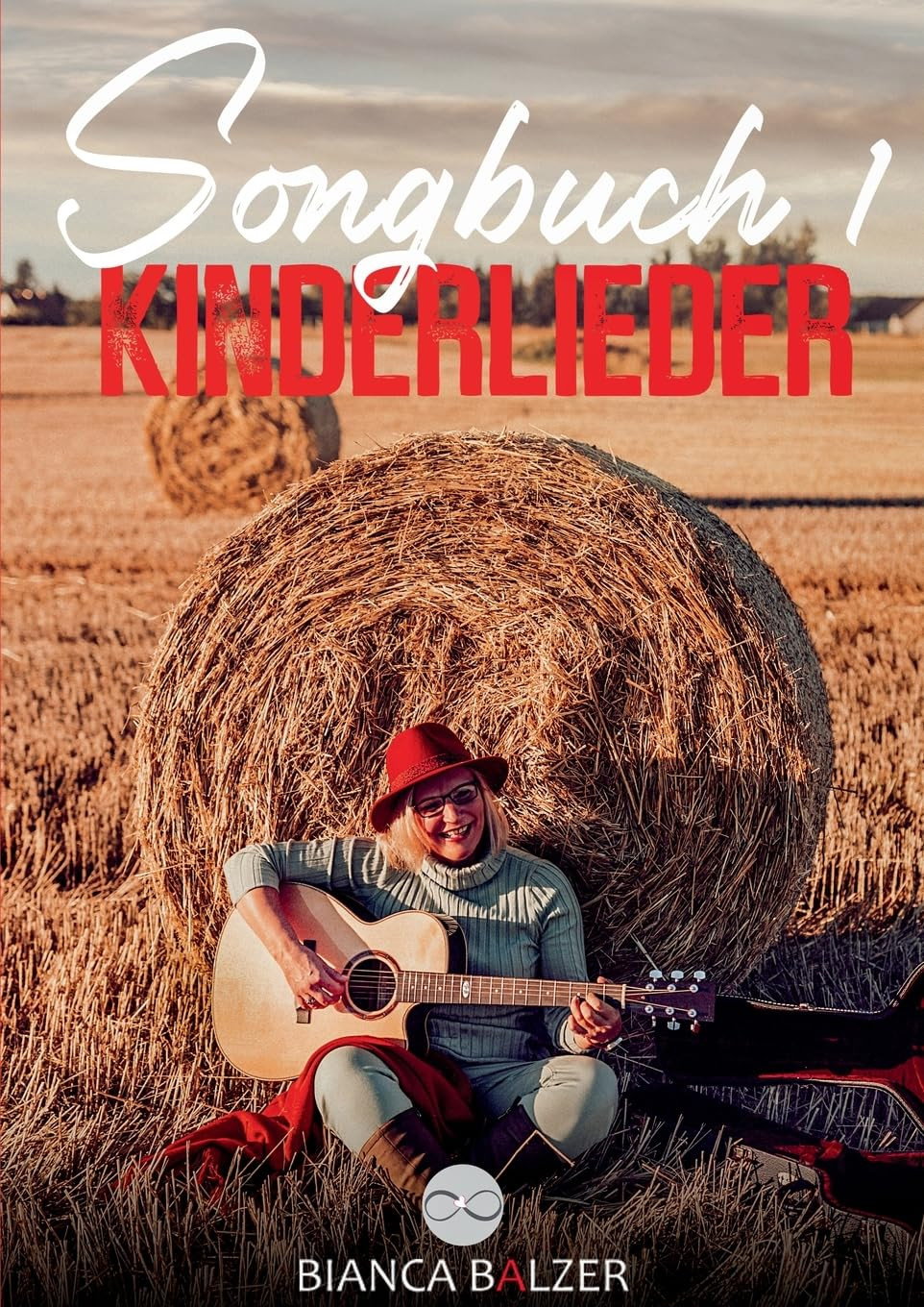 Bianca Balzer Songbuch 1 Kinderlieder (Tascabile)
