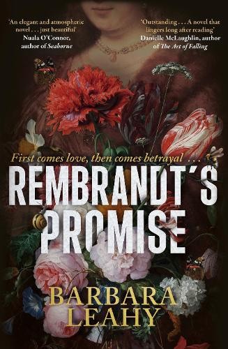 Rembrandt's Promise: 'A believable, elegant and atmospheric novel - just