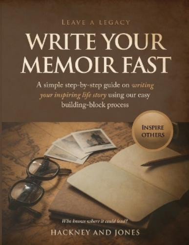 Hackney and Jones Hackney And Jones Write Your Memoir Fast (Tascabile)