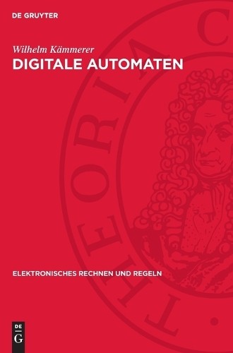 Wilhelm Kämmerer Digitale Automaten (Copertina rigida)