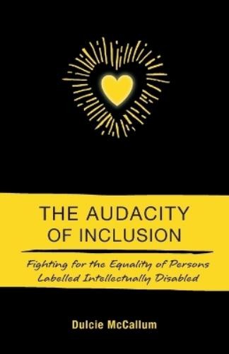 Dulcie McCallum The Audacity of Inclusion (Tascabile)