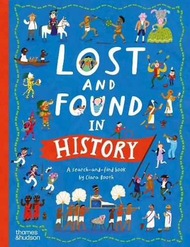 Lost and Found in History (Lost and Found series) by Clara Booth