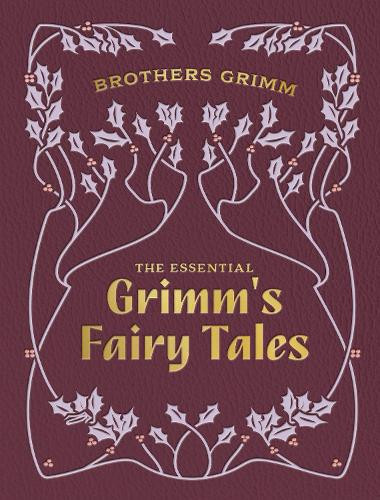 Brothers Grimm Ar The Essential Grimm's (Copertina rigida) (PRESALE 10/04/2025)