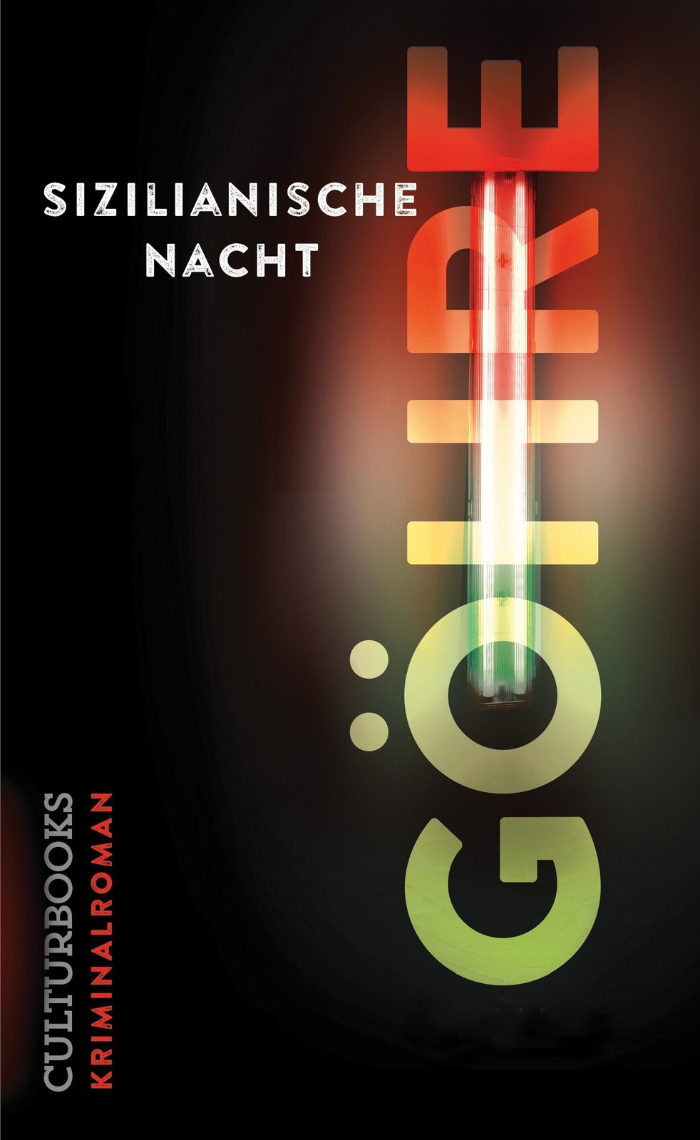 Frank G&ouml;hre Sizilianische Nacht: Kriminalroman (Tascabile)