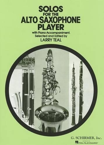 Larry Teal Solos for the Alto Saxophone Player (Tascabile)