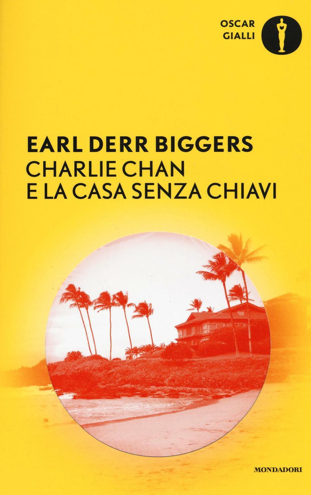 Charlie Chan e la casa senza chiavi - Biggers Earl D.