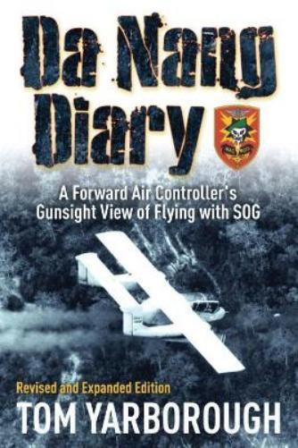 Tom Yarborough Da Nang Diary (Tascabile)