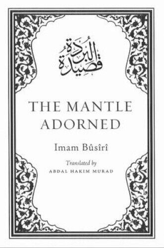 The Mantle Adorned by Al-Busiri