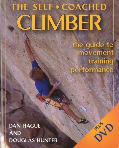 Dan Hague Douglas Hunter Self-Coached Climber (Tascabile)