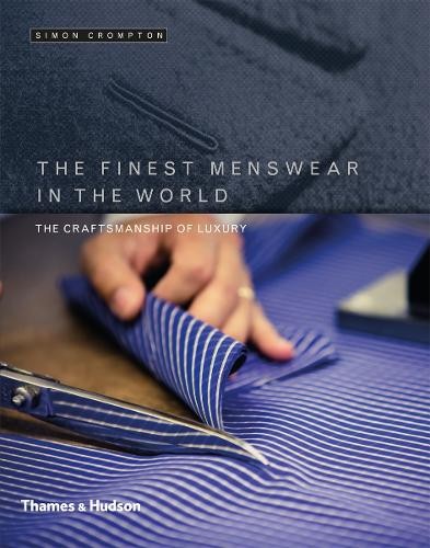 Simon Crompton The Finest Menswear in the World (Copertina rigida)