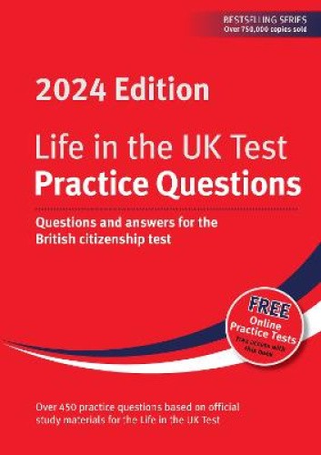 Life in the UK Test: Practice Questions 2024: Questions and answers for the