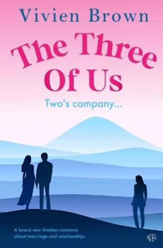 Vivien Brown The Three of Us (Tascabile)
