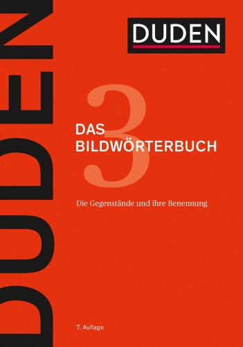Duden - Das Bildwörterbuch [German] by Dudenredaktion