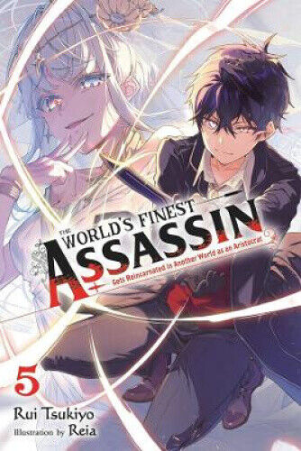 The World's Finest Assassin Gets Reincarnated in Another World as an