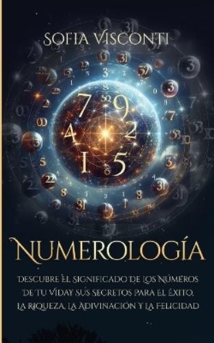 Sofia Visconti Numerología (Tascabile)