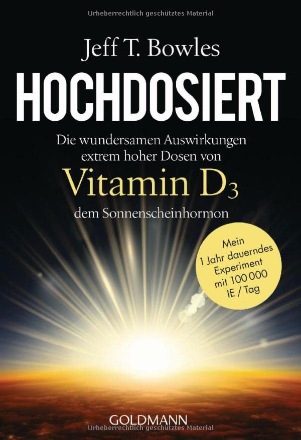 Jeff T. Bowles Hochdosiert: Die wundersamen Auswirkungen extrem hohe (Tascabile)