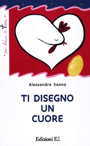 9788847729117 Ti disegno un cuore. Ediz. illustrata - Alessandro Sanna