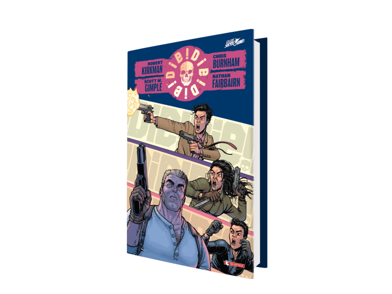Die! die! die!. Vol. 1 - Kirkman Robert Cartonato nuovo
