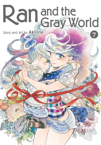 Aki Irie Ran and the Gray World, Vol. 7 (Tascabile) Ran and the Gray World